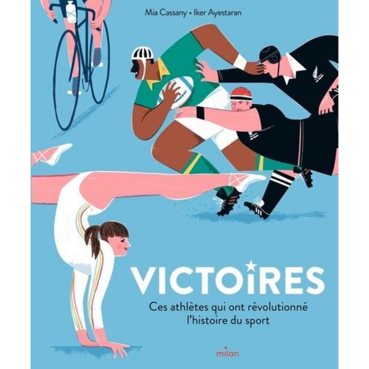 VICTOIRES. CES ATHLETES QUI ONT REVOLUTIONNE L'HISTOIRE DU SPORT, Cassany Mia