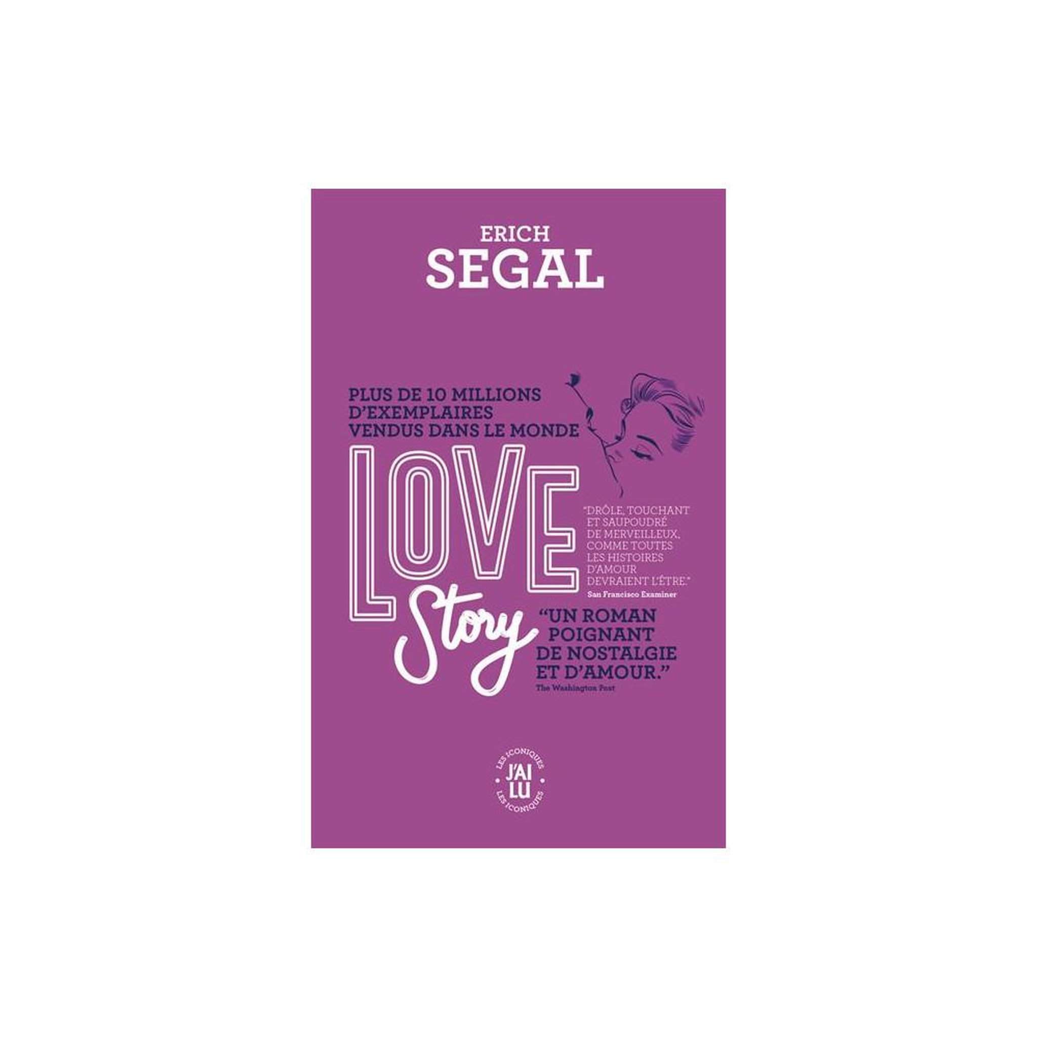 Livre poche love story d'erich segal, édition j'ai lu les iconiques