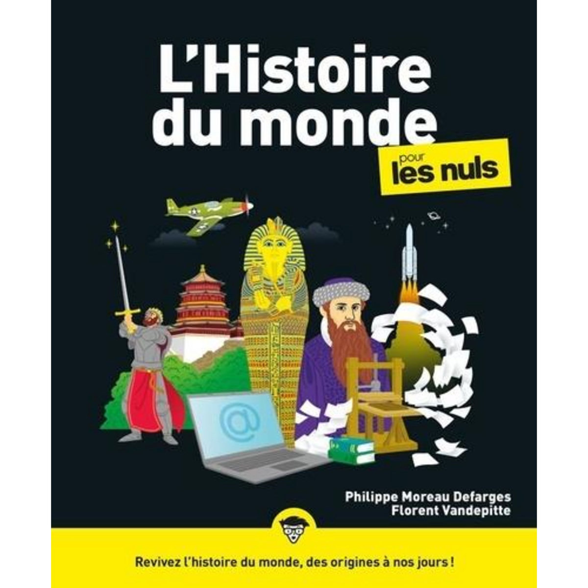 L'HISTOIRE DU MONDE POUR LES NULS. 4E EDITION, Moreau Defarges Philippe