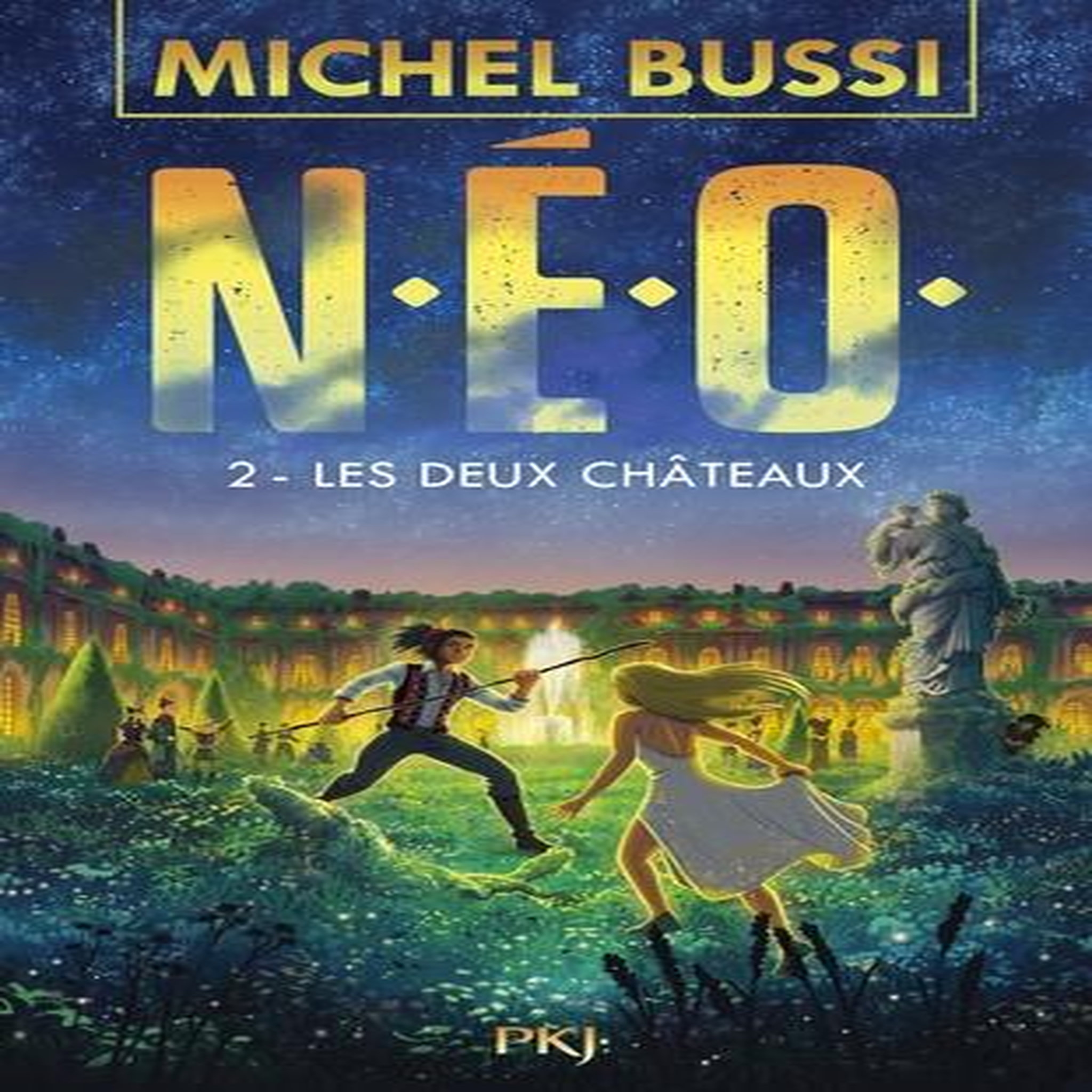 N.E.O. TOME 2 : LES DEUX CHATEAUX, Bussi Michel