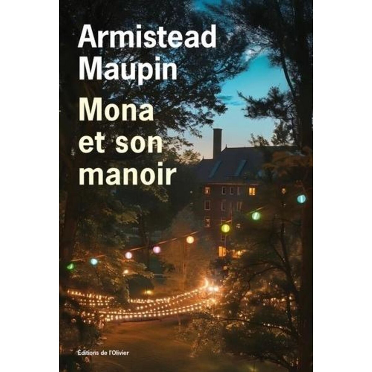 MONA ET SON MANOIR, Maupin Armistead