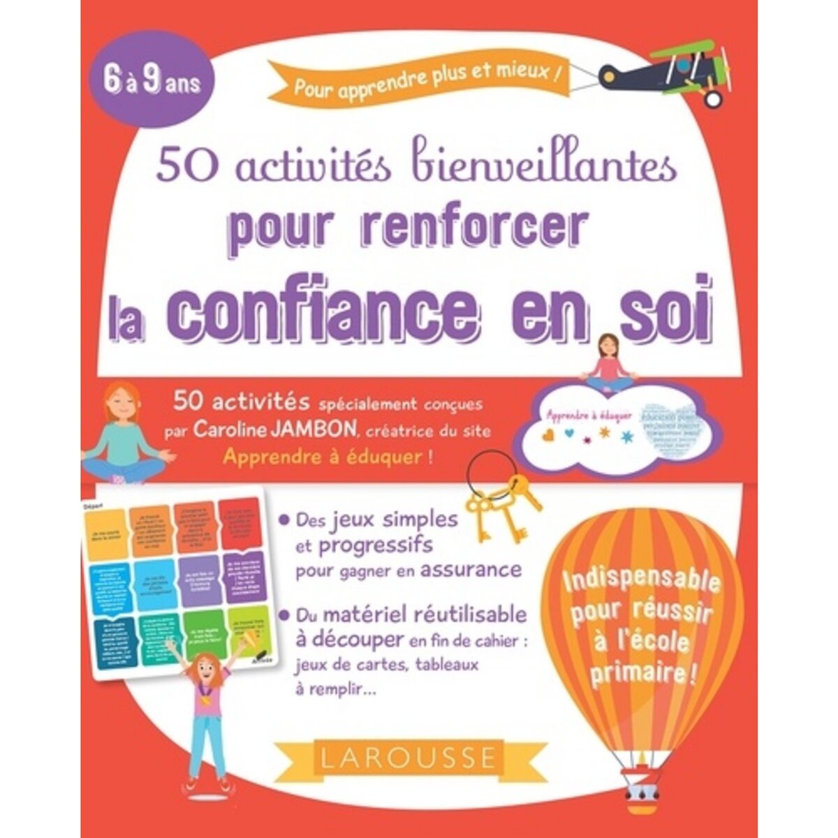  50 ACTIVITES BIENVEILLANTES POUR RENFORCER LA CONFIANCE EN SOI DES ENFANTS, Jambon Caroline