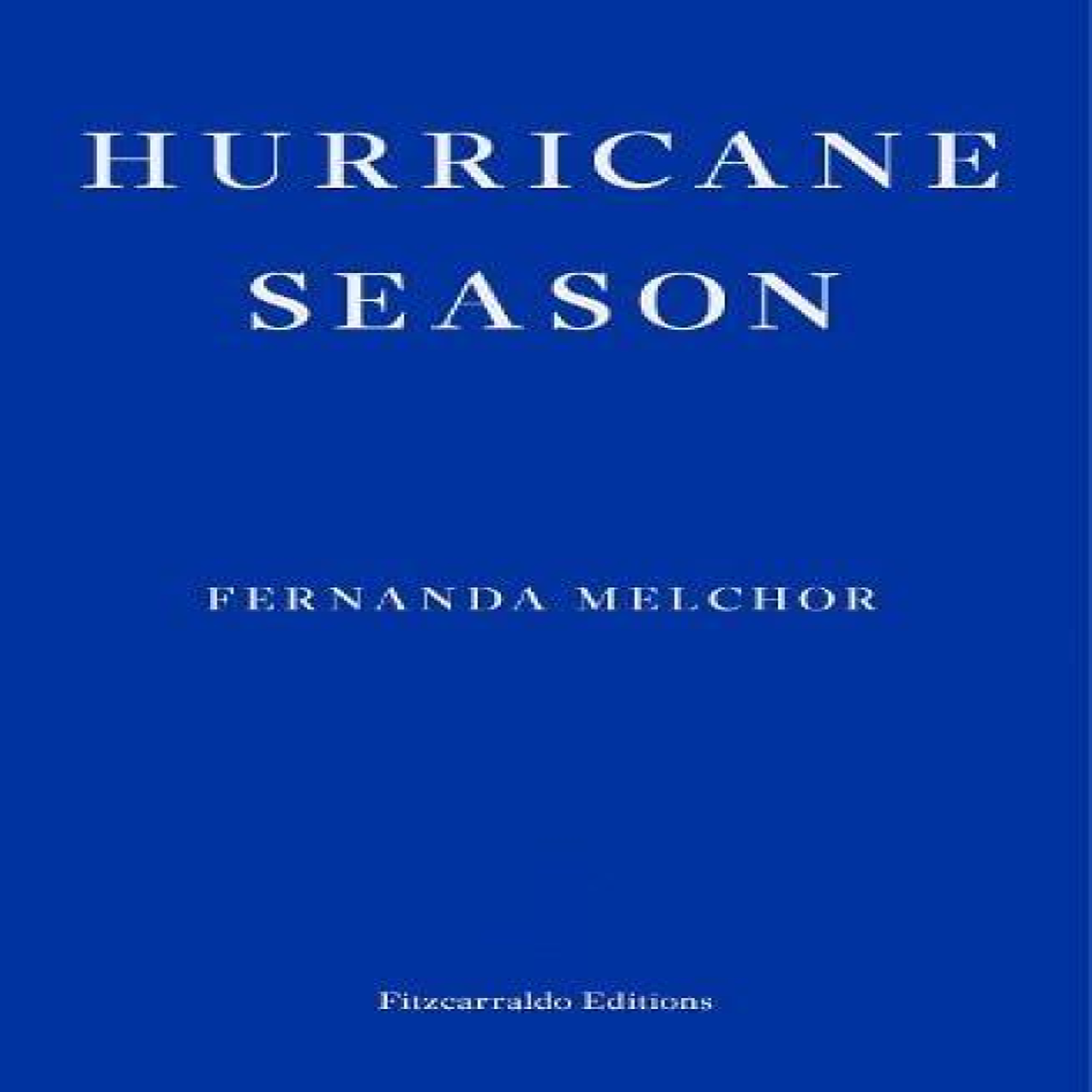 LIVRES Hurricane Season - Fernanda Melchor