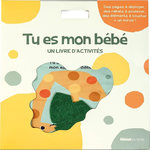 TU ES MON BEBE. UN LIVRE D'ACTIVITES, Brooks Susie