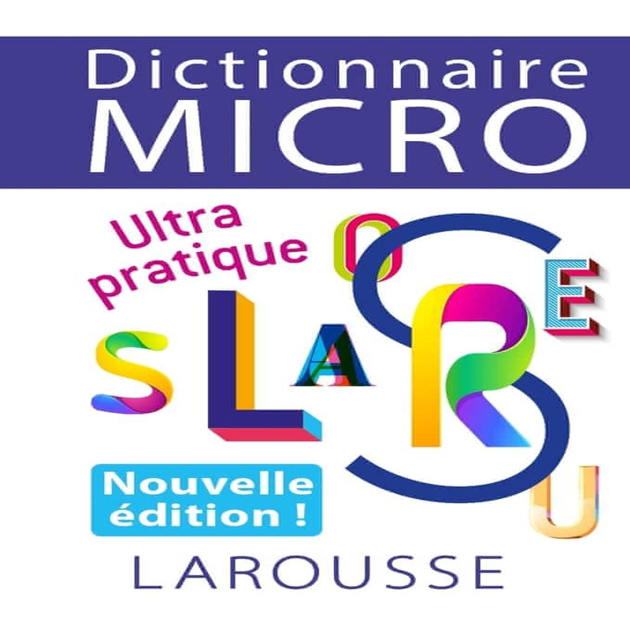 DICTIONNAIRE MICRO, Larousse