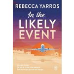 IN THE LIKELY EVENT, Yarros Rebecca