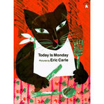 TODAY IS MONDAY. EDITION EN ANGLAIS, Carle Eric