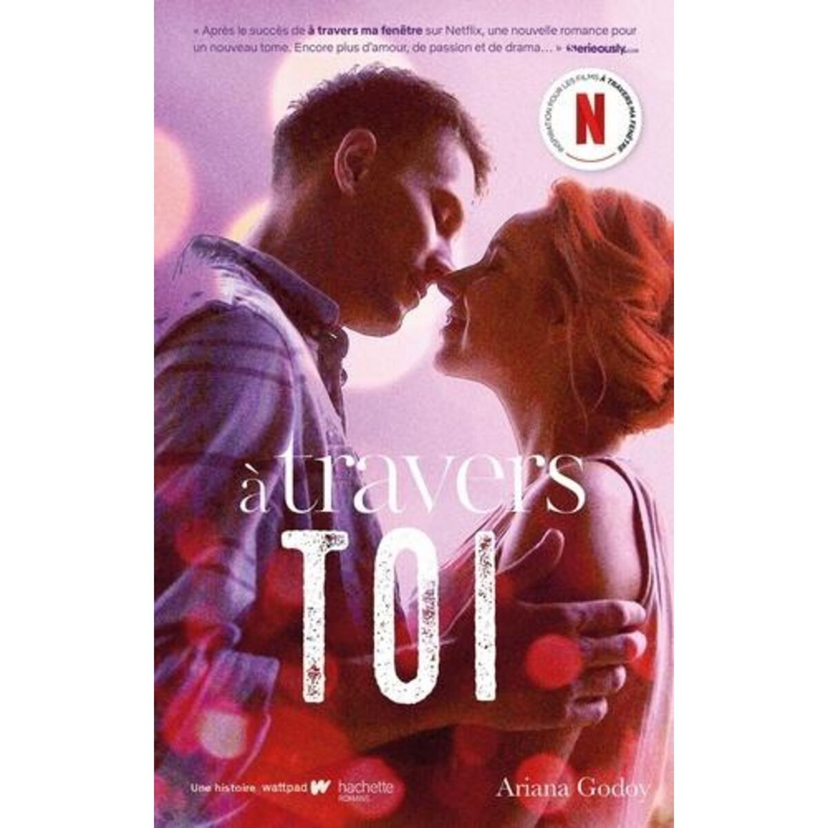 A TRAVERS MA FENETRE TOME 2 : A TRAVERS TOI, Godoy Ariana