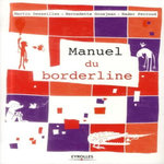 MANUEL DU BORDERLINE, Desseilles Martin