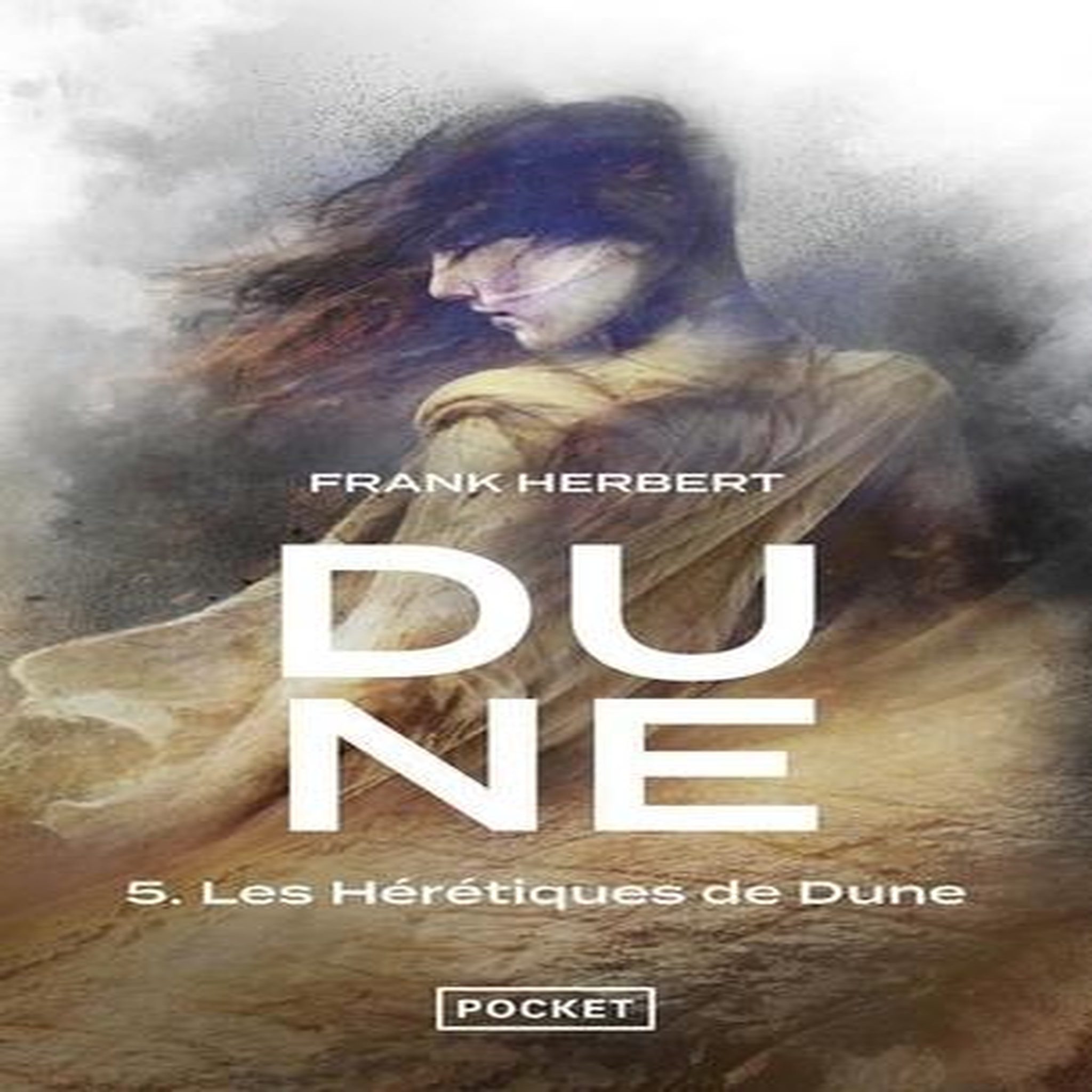 LE CYCLE DE DUNE TOME 5 : LES HERETIQUES DE DUNE, Herbert Frank