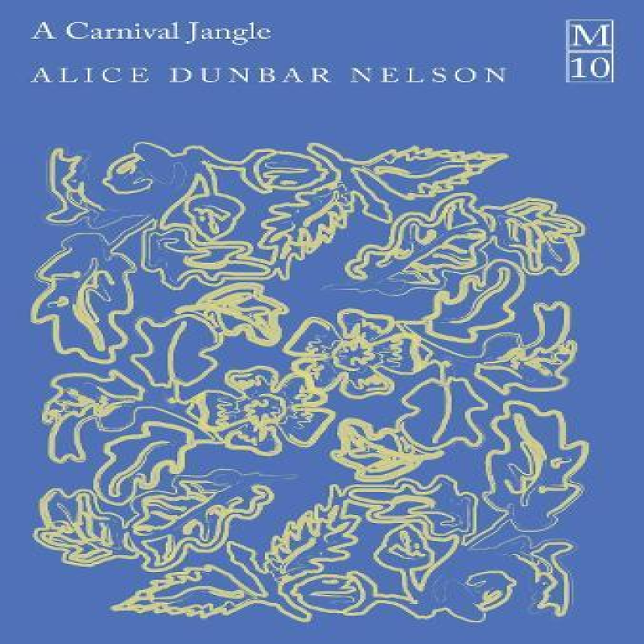LIVRES A Carnival Jangle - Alice Dunbar Nelson