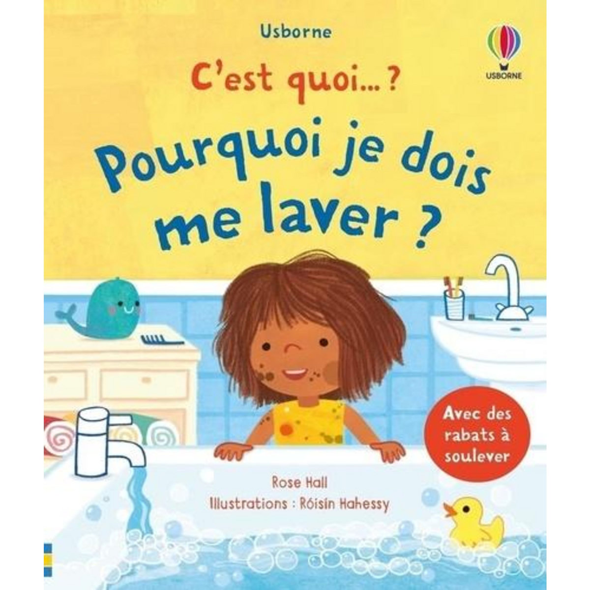 POURQUOI JE DOIS ME LAVER ?, Hall Rose