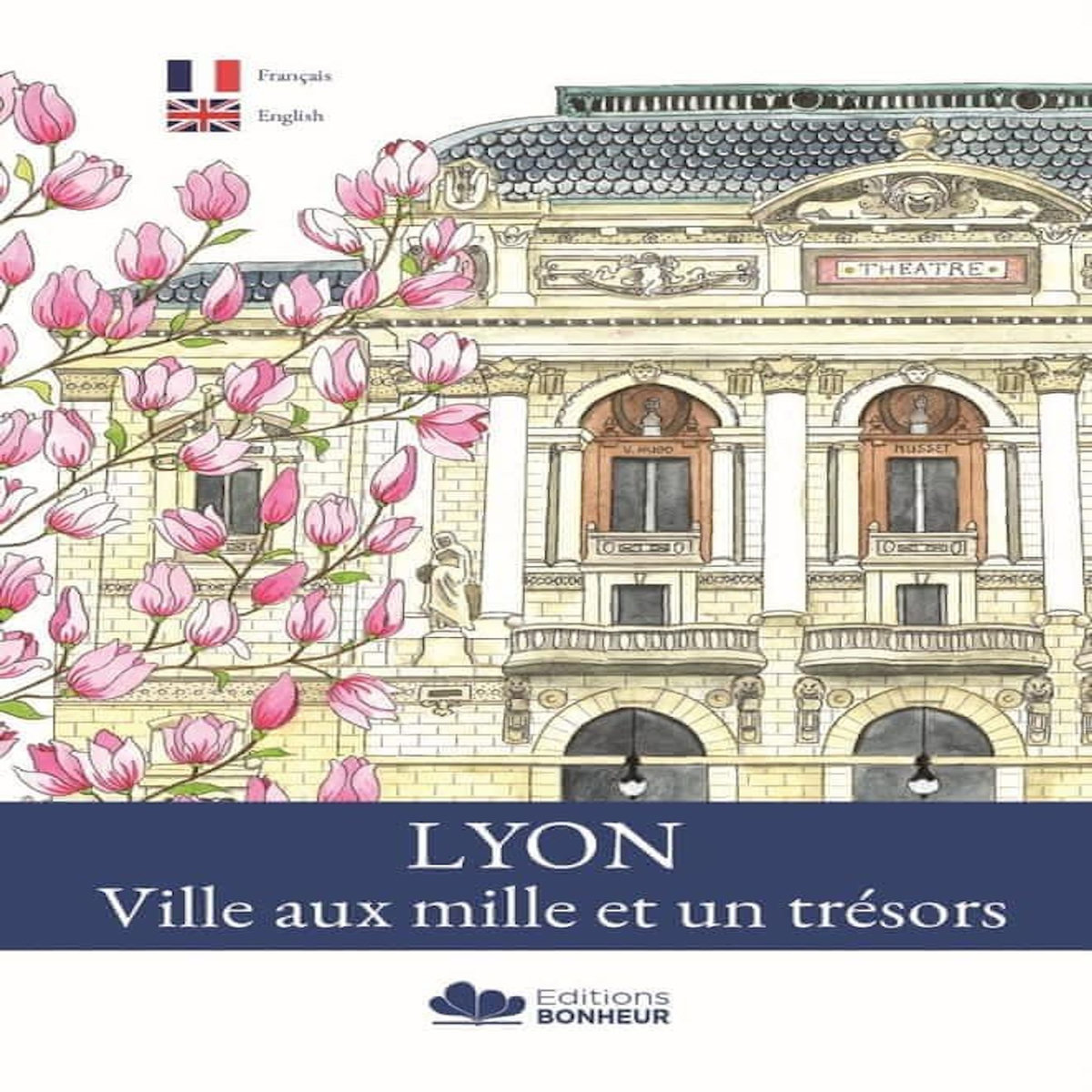LYON, VILLE AUX MILLE ET UN TRESORS. EDITION BILINGUE FRANCAIS-ANGLAIS, Beysseriat Serge