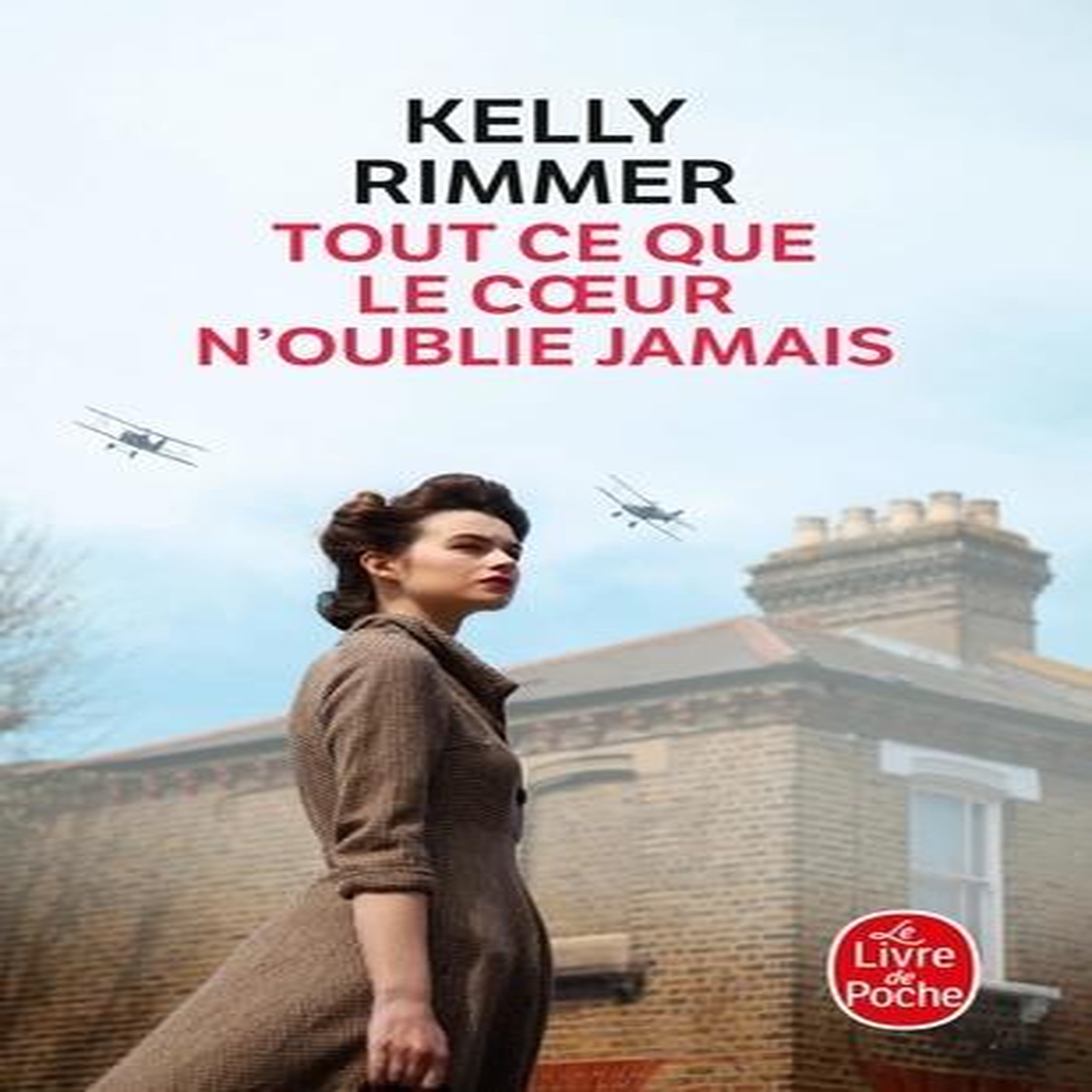 TOUT CE QUE LE COEUR N'OUBLIE JAMAIS, Rimmer Kelly