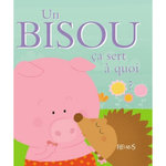 UN BISOU CA SERT A QUOI ?, Berkane-Nesme Nadia