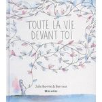 TOUTE LA VIE DEVANT TOI, Barroux