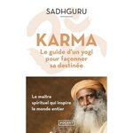 KARMA. LE GUIDE D'UN YOGI POUR FACONNER SA DESTINEE, Sadhguru