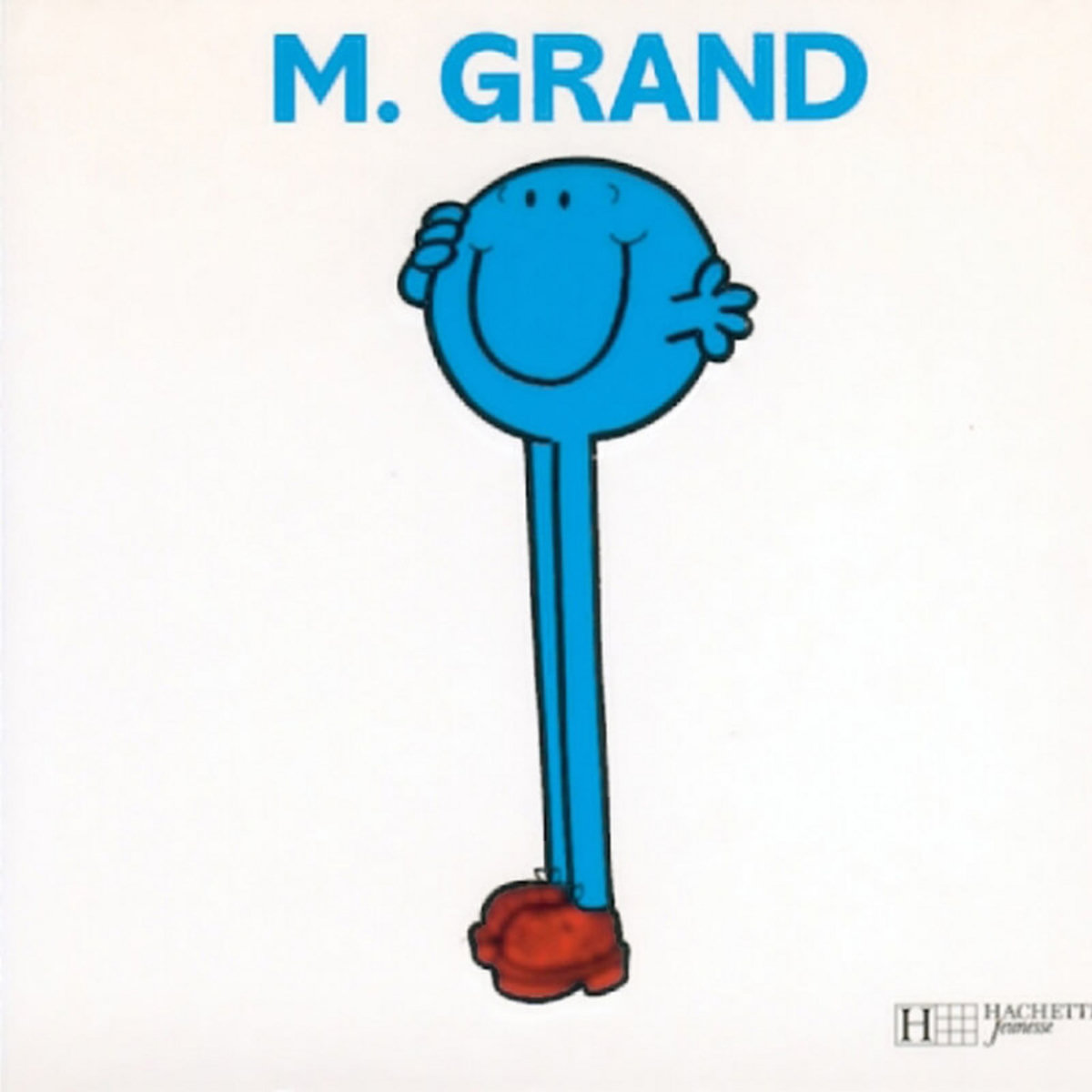 Hachette jeunesse Monsieur Grand