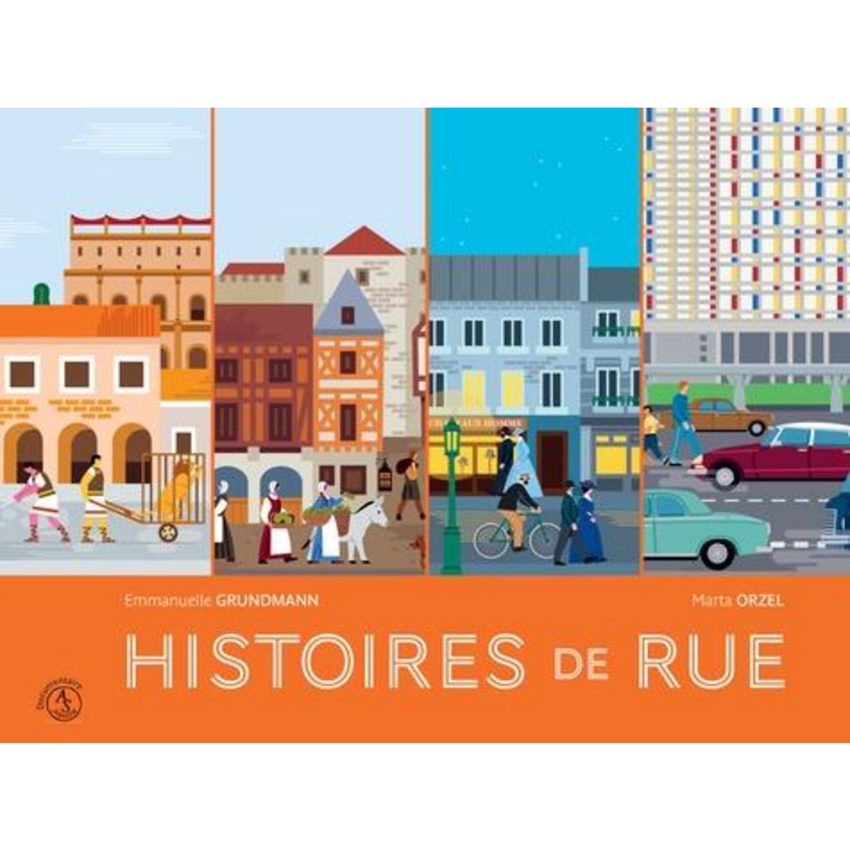 HISTOIRES DE RUE, Grundmann Emmanuelle