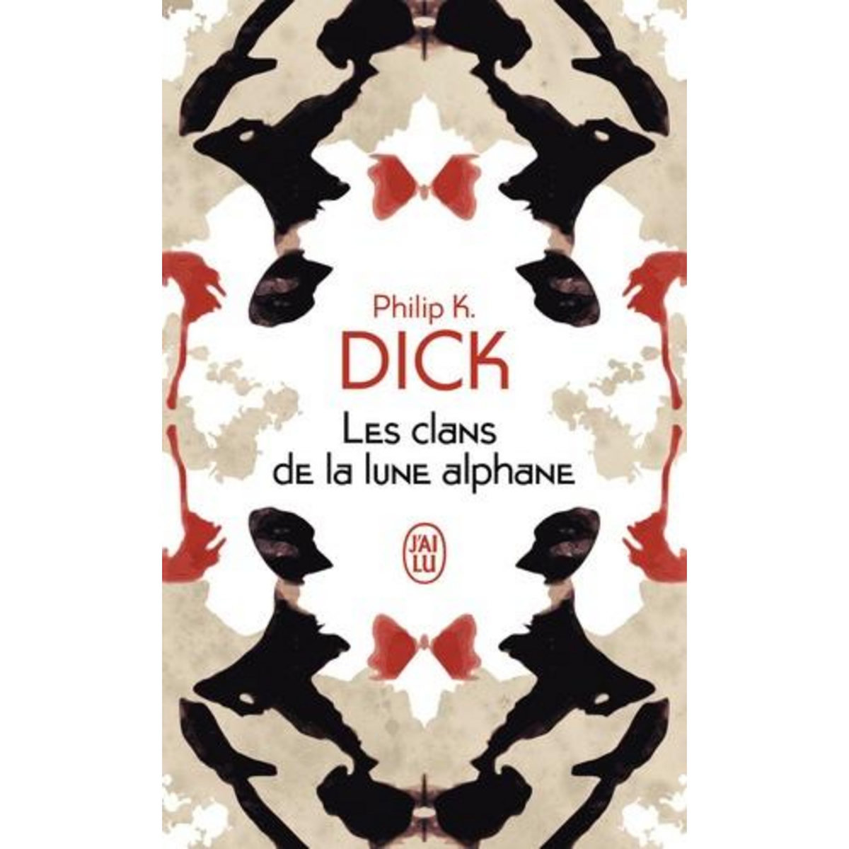 LES CLANS DE LA LUNE ALPHANE, Dick Philip K.