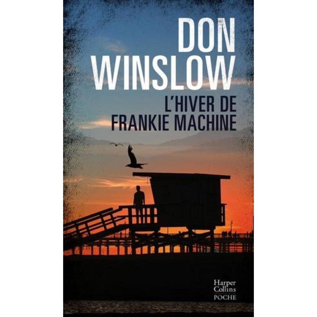 L'HIVER DE FRANKIE MACHINE, Winslow Don