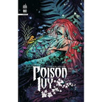 POISON IVY TOME 3 : PUTREFACTION PROGRAMMEE, Wilson G. Willow