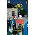 LES DAMES DE MARLOW ENQUETENT TOME 2 : IL SUFFIRA D'UN CYGNE, Thorogood Robert