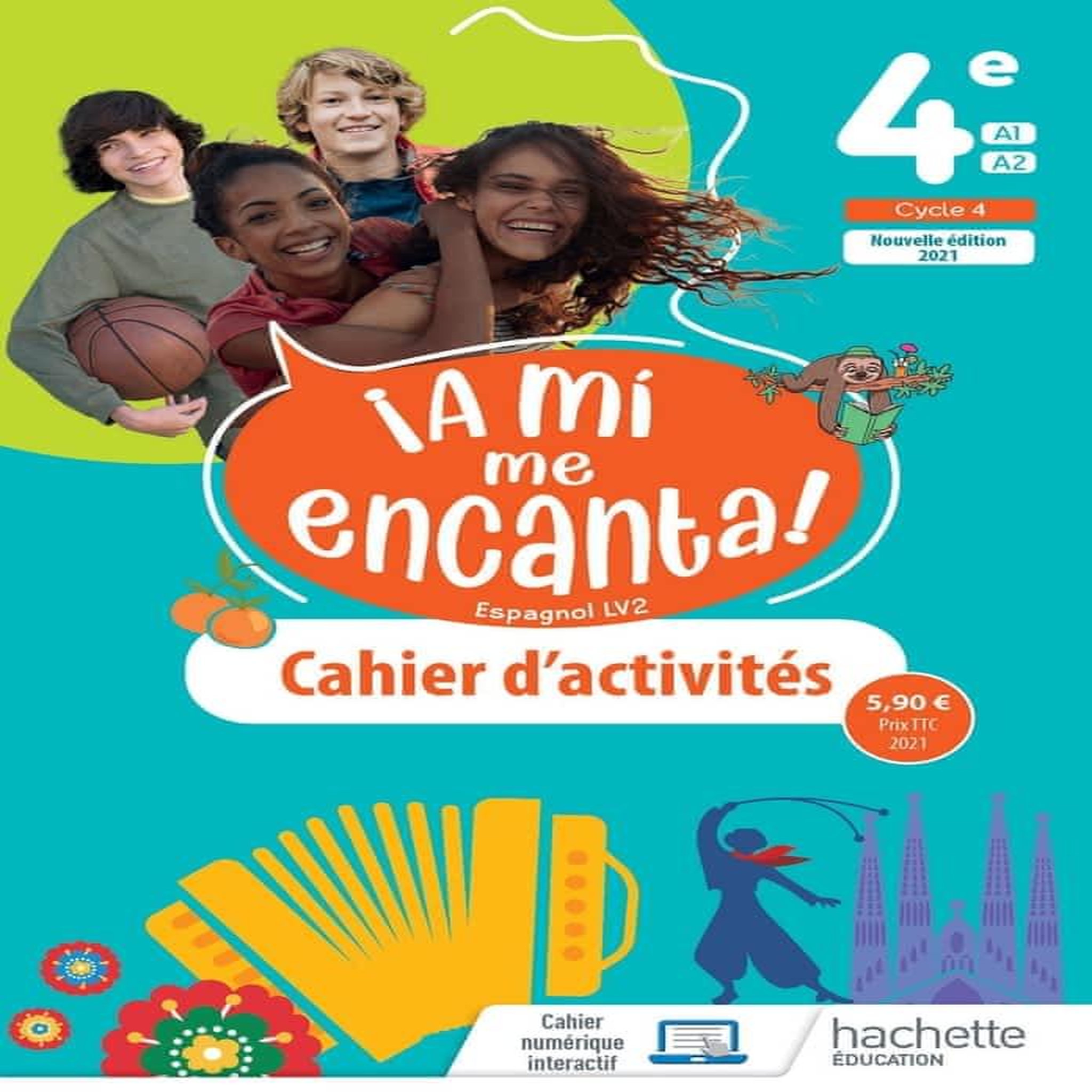 ESPAGNOL LV2 4E A1<A2 A MI ME ENCANTA! CAHIER D'ACTIVITES, EDITION 2021, Straub Anthony