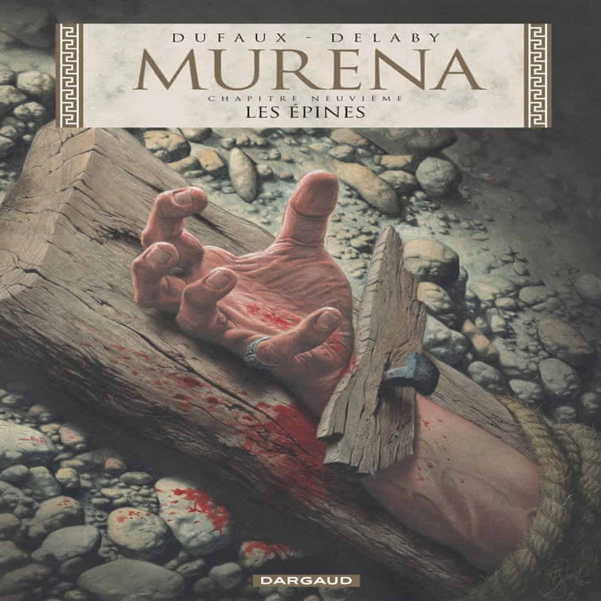 MURENA TOME 9 : LES EPINES, Dufaux Jean