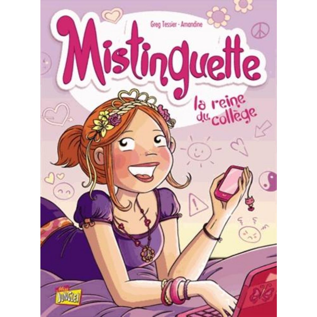 MISTINGUETTE TOME 3 : LA REINE DU COLLEGE, Tessier Greg