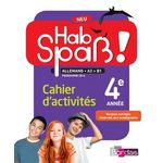ALLEMAND 4E ANNEE A2-B1 HAB SPASS! CAHIER D'ACTIVITES, EDITION 2018, Lansel Elisabeth