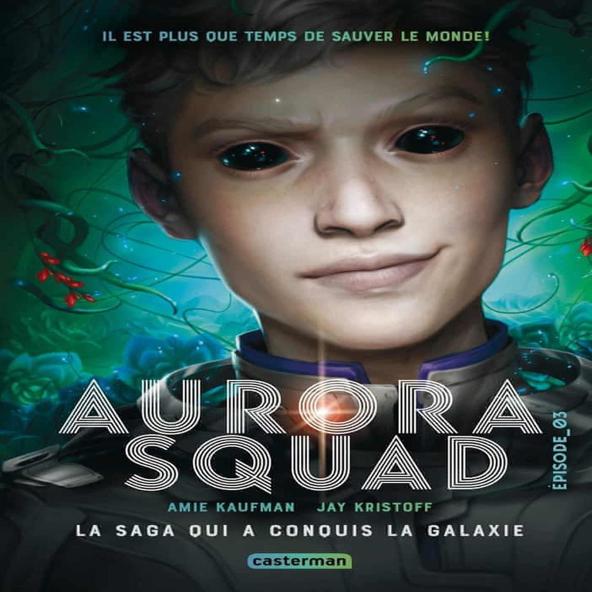 AURORA SQUAD TOME 3 , Kaufman Amie