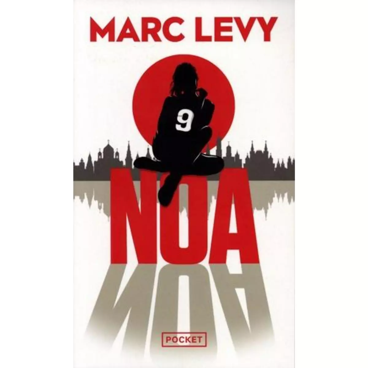  9 TOME 3 : NOA, Levy Marc
