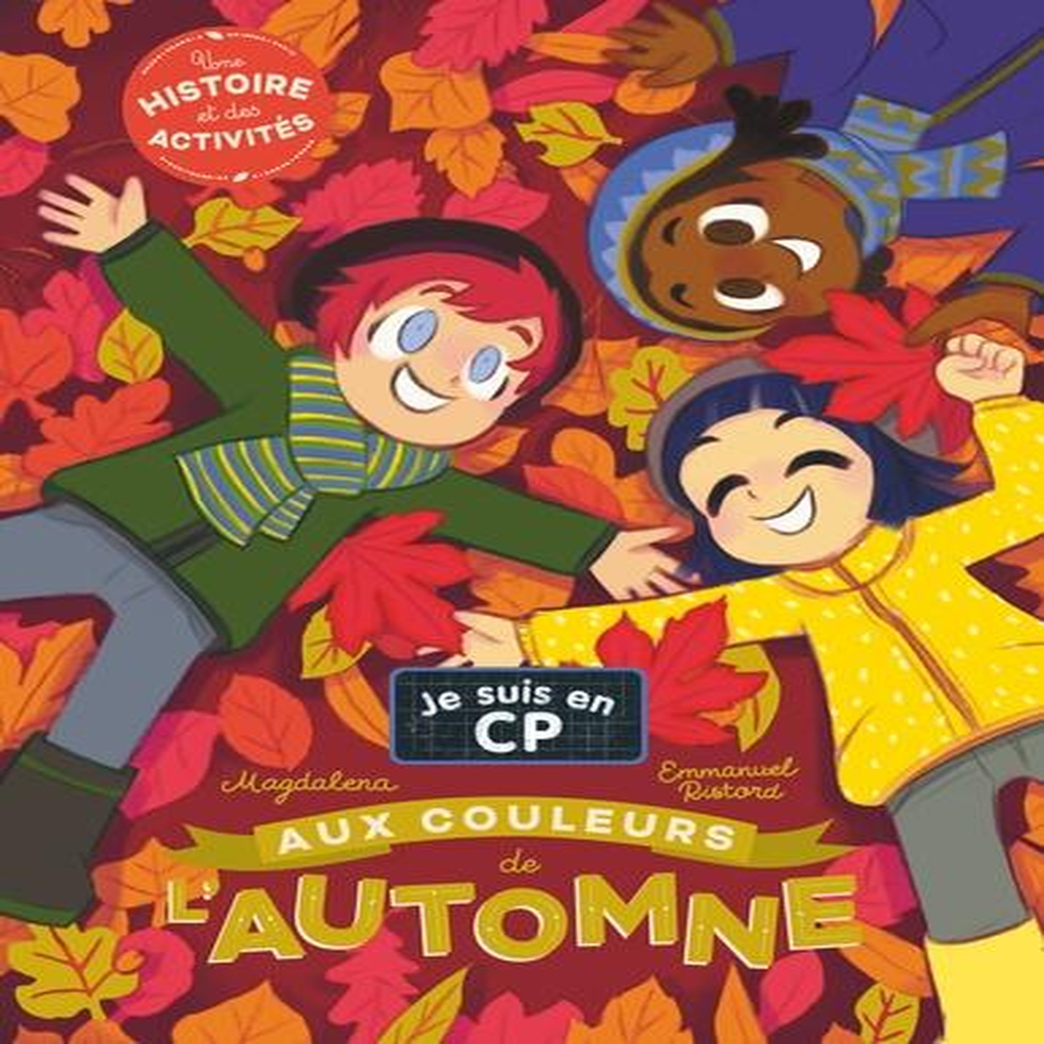 JE SUIS EN CP : AUX COULEURS DE L'AUTOMNE, Magdalena