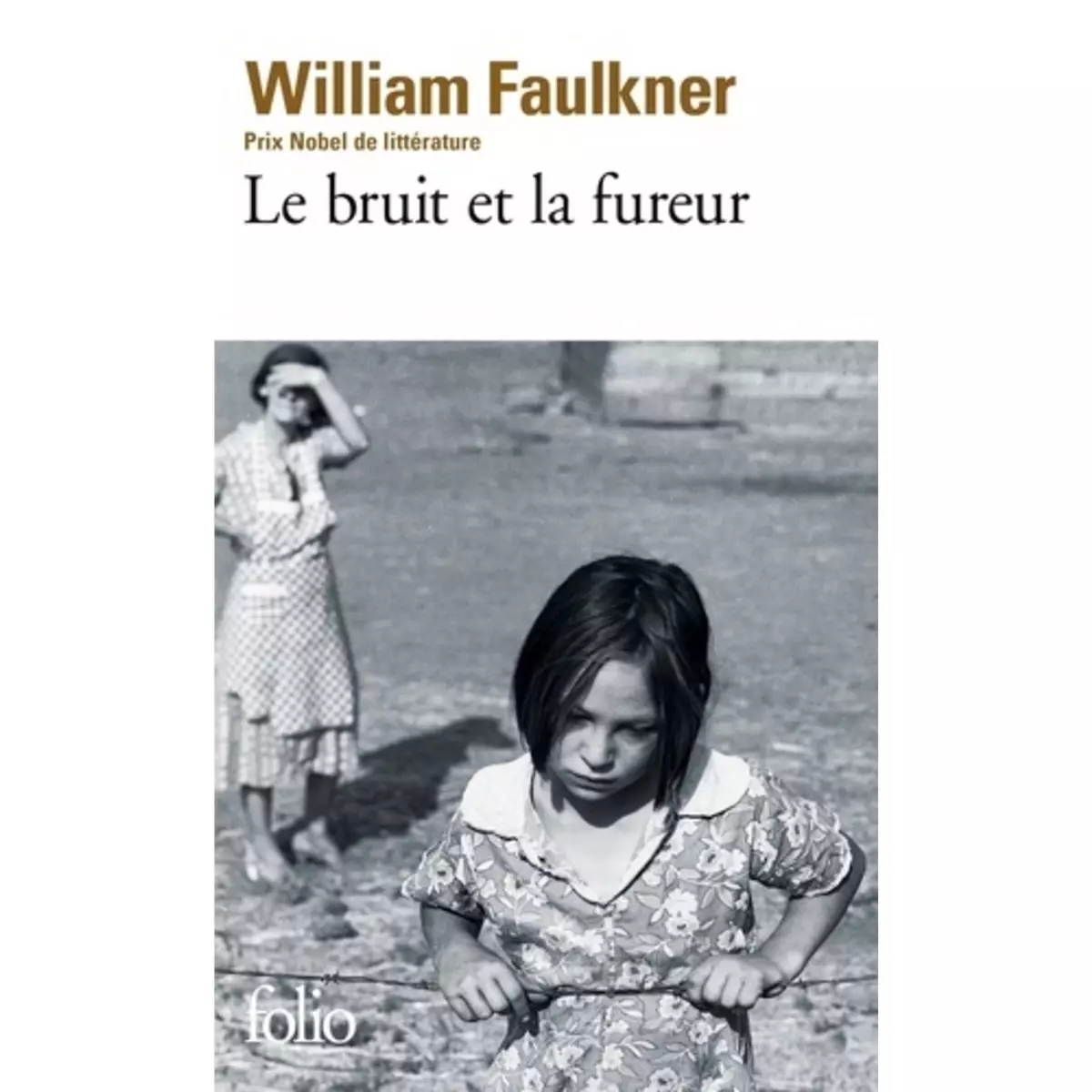  LE BRUIT ET LA FUREUR, Faulkner William