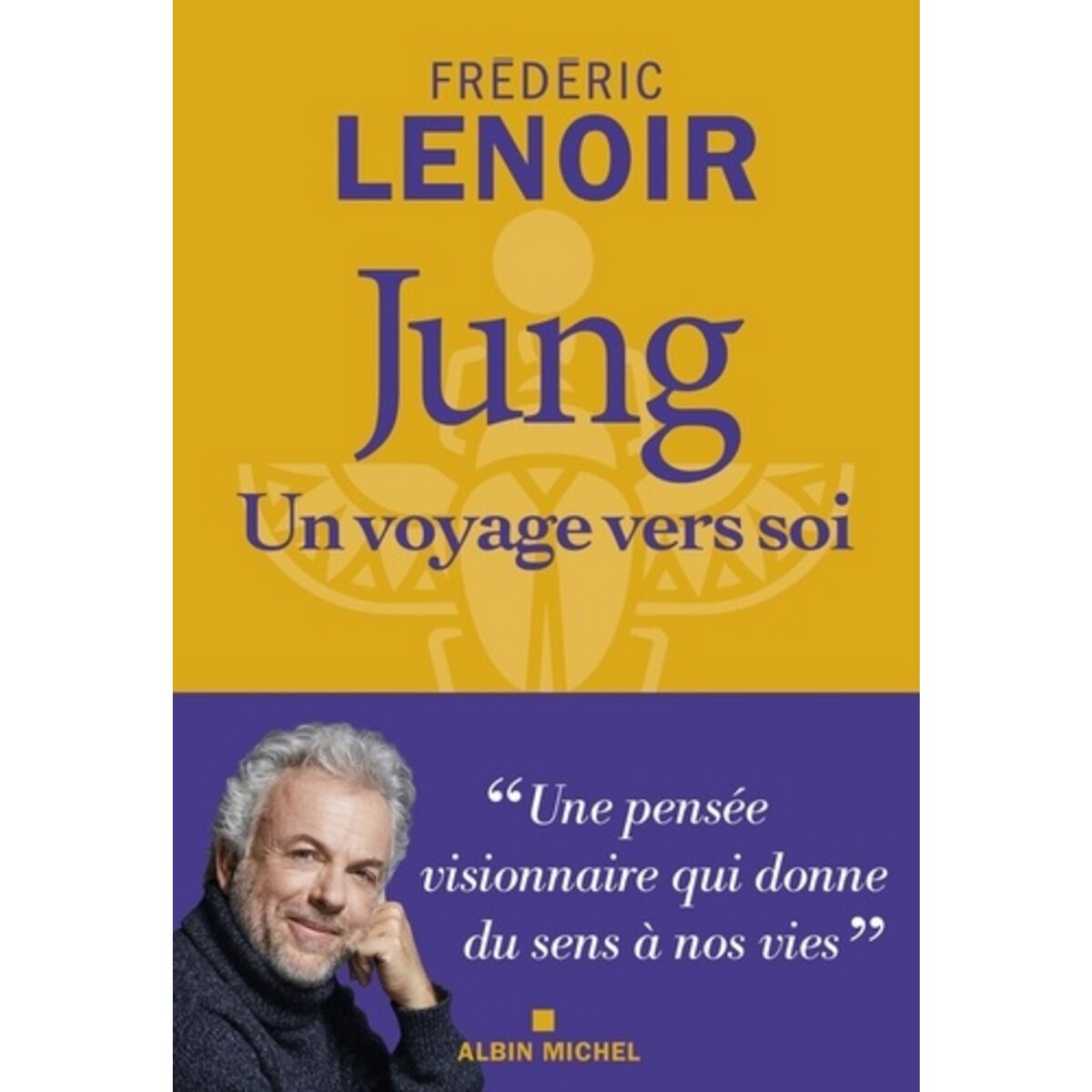 JUNG. UN VOYAGE VERS SOI, Lenoir Frédéric