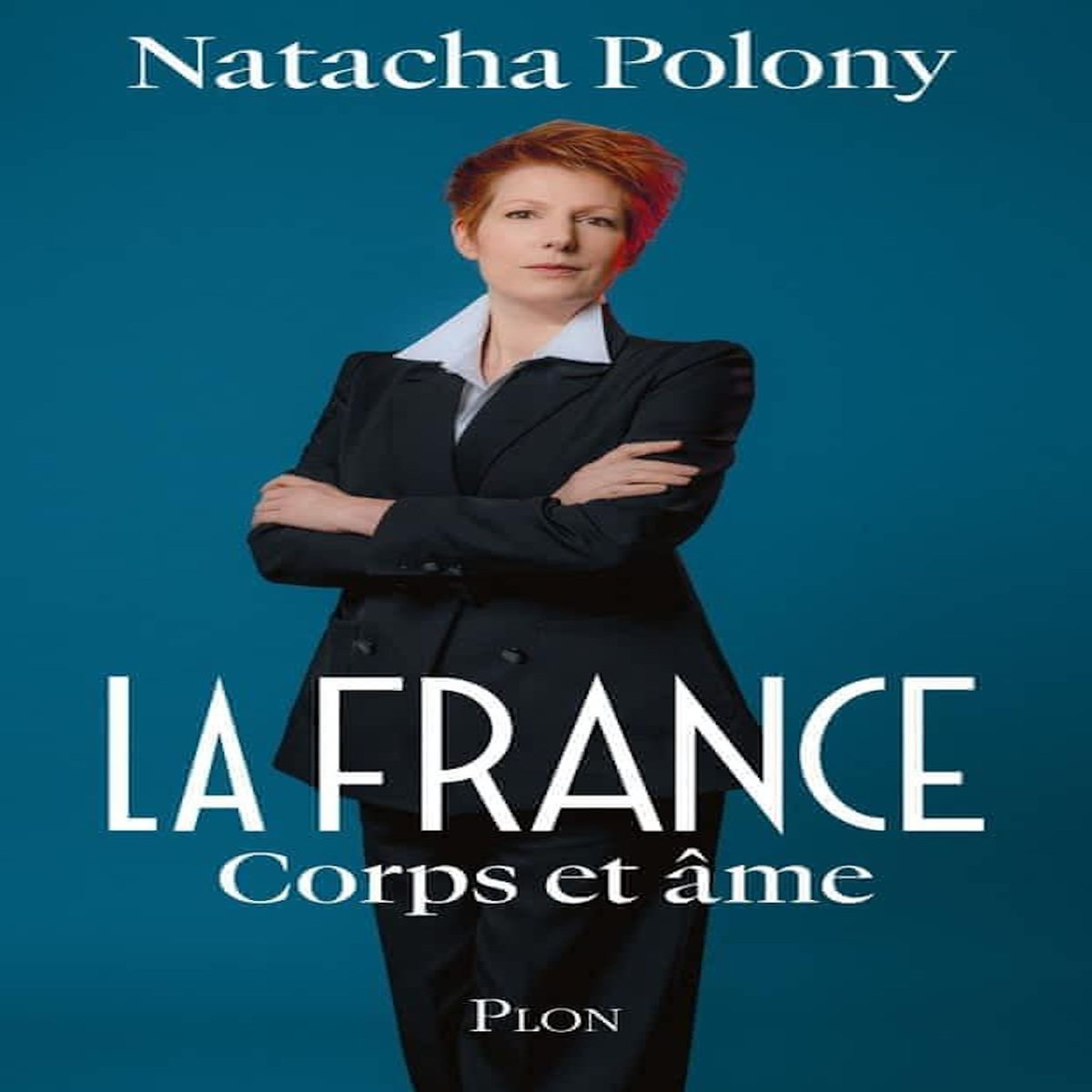 LA FRANCE CORPS ET AME, Polony Natacha