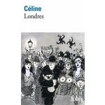 LONDRES, Céline Louis-Ferdinand