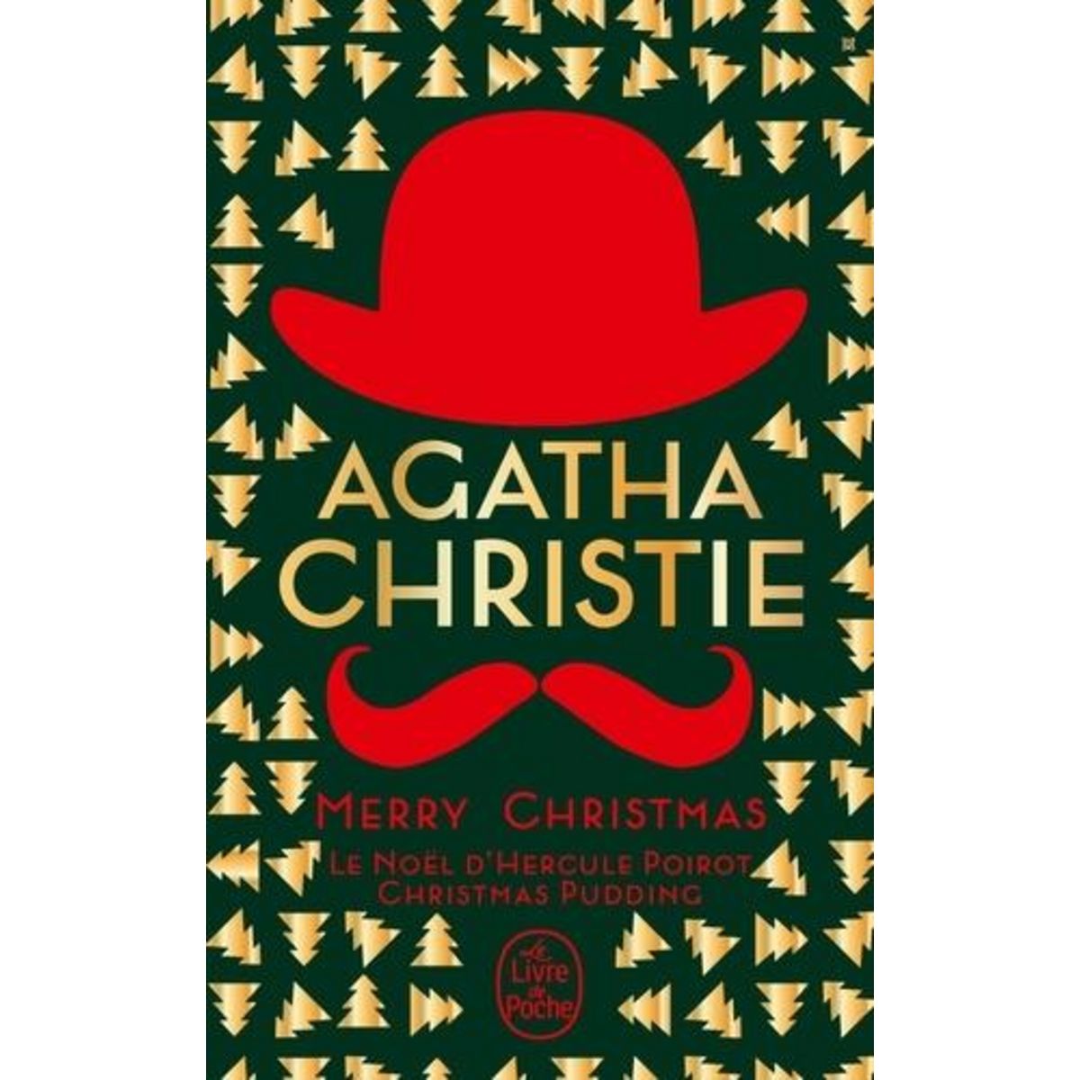 MERRY CHRISTMAS. LE NOEL D'HERCULE POIROT ; CHRISTMAS PUDDING, Christie Agatha