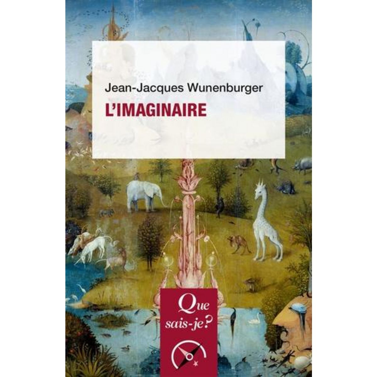 L'IMAGINAIRE. 5E EDITION, Wunenburger Jean-Jacques