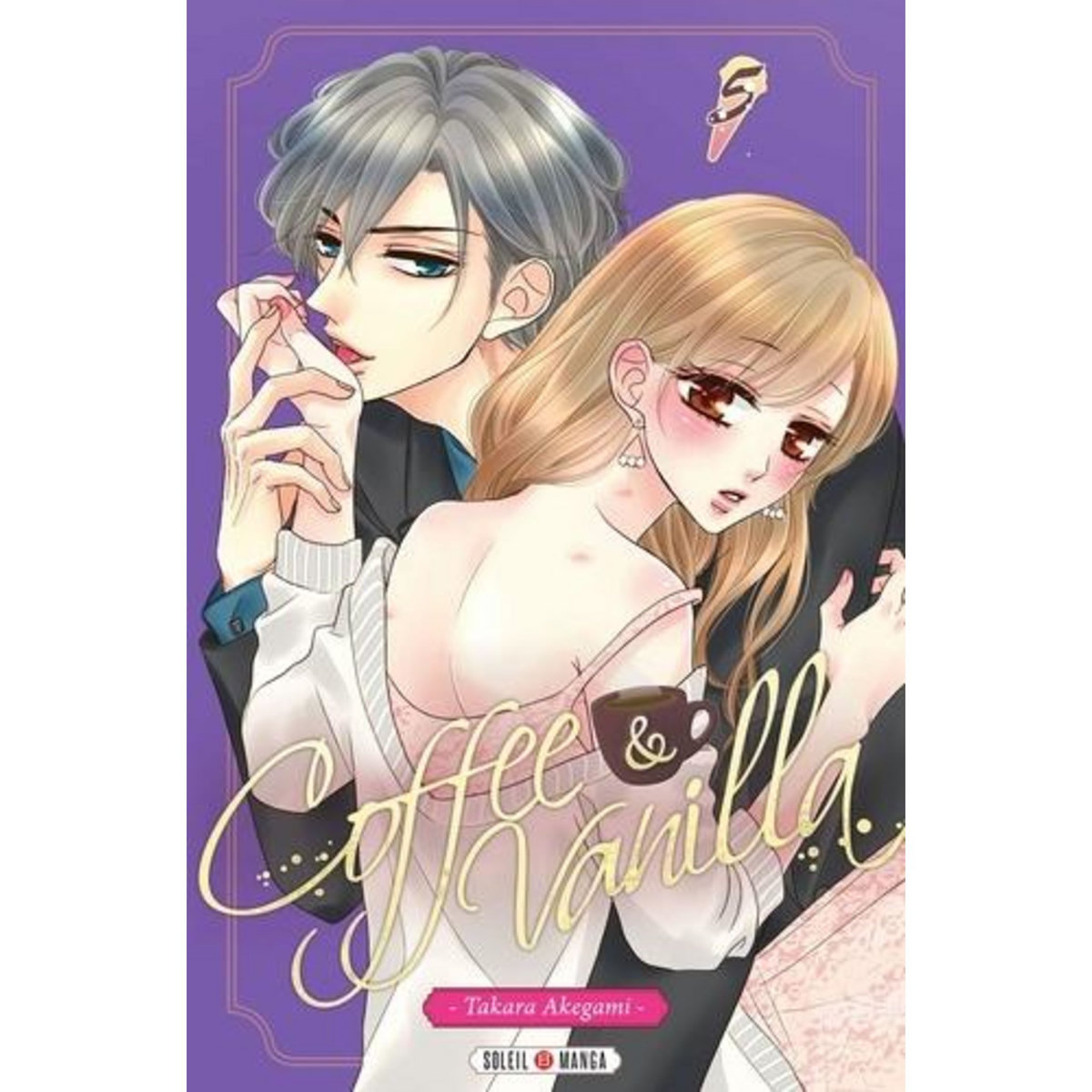 COFFEE & VANILLA TOME 5 , Akegami Takara