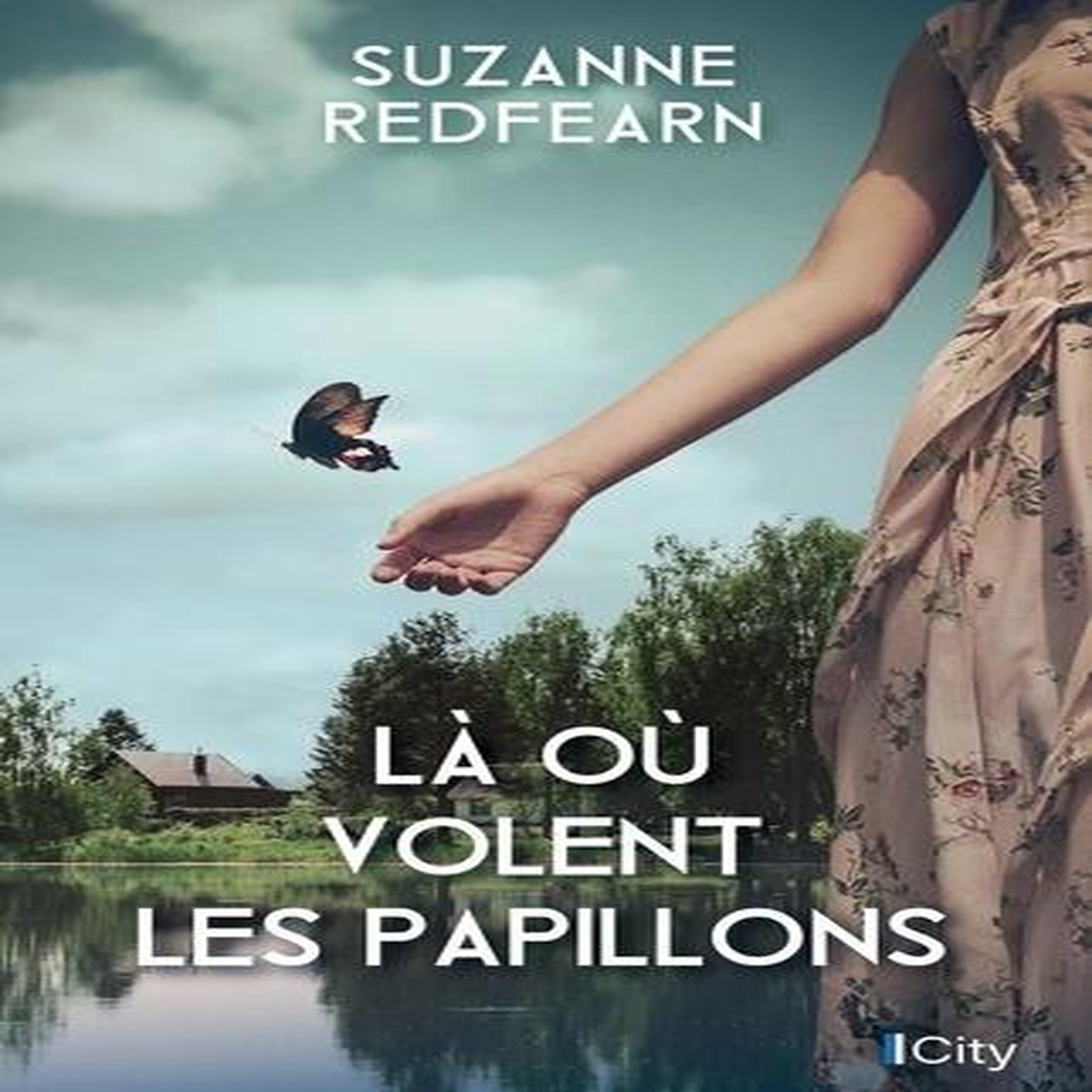 LA OU VOLENT LES PAPILLONS, Redfearn Suzanne