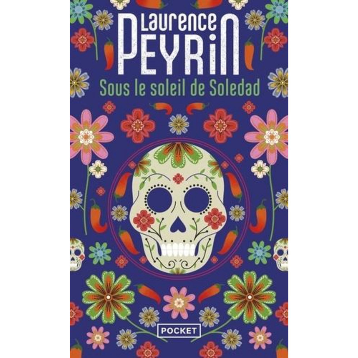 SOUS LE SOLEIL DE SOLEDAD, Peyrin Laurence