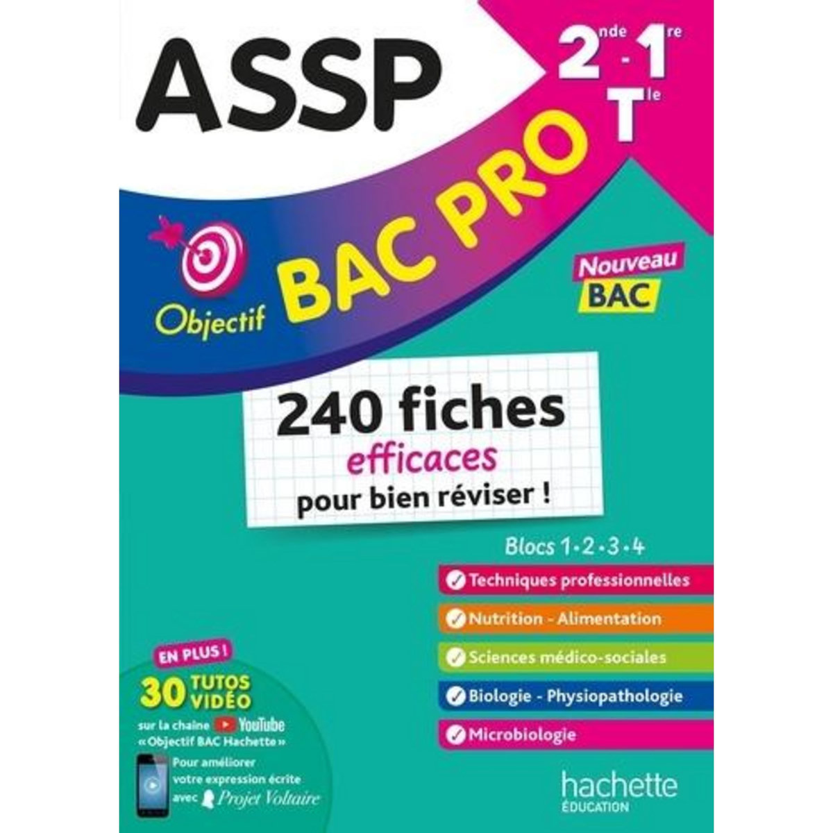 ASSP 2DE-1RE-TLE OBJECTIF BAC PRO . 240 FICHES EFFICACES POUR BIEN REVISER ! EDITION 2025, Gola Jean-Yves