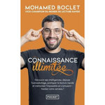 CONNAISSANCE ILLIMITEE. DECOUVRIR SES INTELLIGENCES, DEJOUER L'AUTOSABOTAGE, PRATIQUER LA LECTURE RAPIDE ET MEMORISER L'IMPOSSIBLE EN S'AMUSANT : HACKEZ VOTRE CERVEAU !, Boclet Mohamed