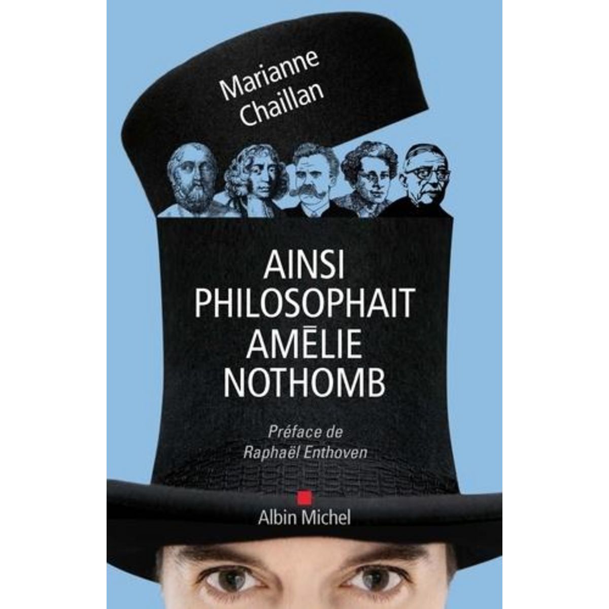 AINSI PHILOSOPHAIT AMELIE NOTHOMB, Chaillan Marianne