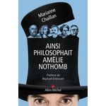 AINSI PHILOSOPHAIT AMELIE NOTHOMB, Chaillan Marianne