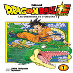 DRAGON BALL SUPER TOME 1 : LES GUERRIERS DE L'UNIVERS 6, Toriyama Akira