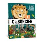 LES SUPER POUVOIRS DES ANIMAUX, Mathivet Eric