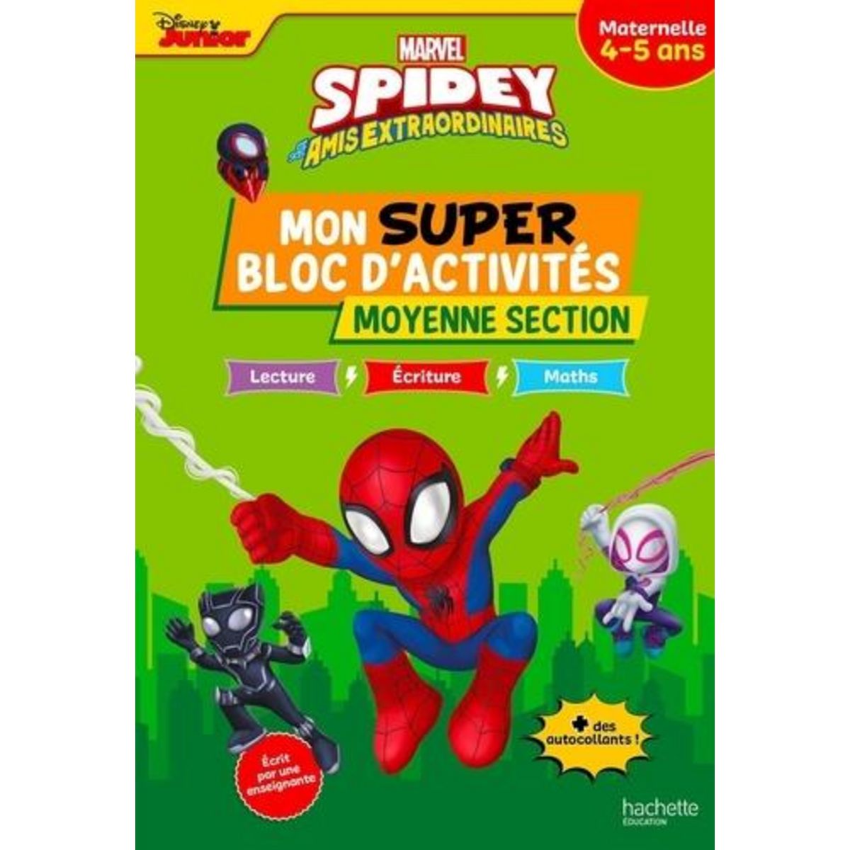 SPIDEY ET SES AMIS EXTRAORDINAIRES : MON SUPER BLOC D'ACTIVITES MOYENNE SECTION. AVEC DES AUTOCOLLANTS !, Fillon-Treffot Marina